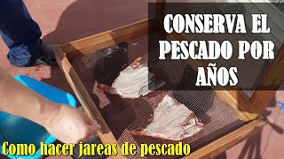 CONSERVAR el pescado SIN NEVERA por MUCHO TIEMPO  Cómo hacer JAREAS de pescado  usar DESHIDRATADOR [upl. by Netsreik]