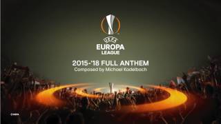 UEFA Europa League 201518 Full Anthem [upl. by Eidoow]