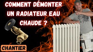 COMMENT DÉMONTER UN RADIATEUR [upl. by Entruoc]