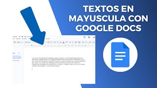 Como PONER en MAYUSCULAS un texto en GOOGLE DOCS  2024 [upl. by Sheryle911]