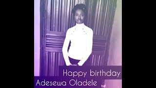 ZERUBBABEL FOR ADESEWA OLADELE happy birthday [upl. by Ecnedac]