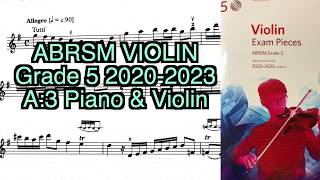 Grade 5 violin 2020 2023 A3 Piano amp Violin [upl. by Hsekar]