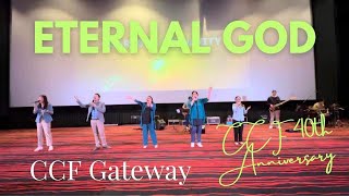 ETERNAL GOD CCF Exalt  CCF 40th Anniversary 2nd service  CCF Gateway  August 25 2024 [upl. by Joannes]