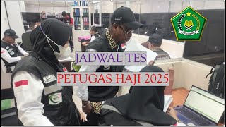 JADWAL PENDAFTARAN TES PETUGS HAJI 2025 [upl. by Elsie411]