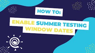 Classworks Minute  Enable Summer Testing Window Dates [upl. by Dorise]