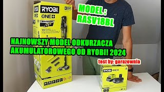 Odkurzacz pionowy RYOBI RASV18BL  TEST PRZEDPREMIEROWY [upl. by Culosio]