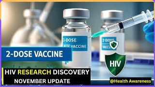 HIV Research Update Two Dose HIV Vaccine Strategy Shows Promise for Stronger Immune Defense [upl. by Anyala]