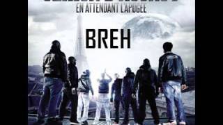 Sexion DAssaut  Breh Extrait Nouvel Album quotEn attendant lapogéequot [upl. by Rodrich]