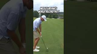 Wesley Bryan’s ⛳️ World Record Putt BryanBrosGolf [upl. by Mohsen867]