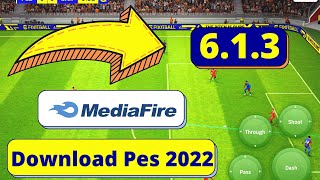 efootball pes 2022 mobile apk obb download for android V 613 [upl. by Selinda]