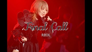 Final Call ‐ REOL Sub español [upl. by Wivestad689]