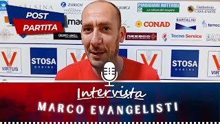 Post partita  8° Andata  intervista al Coach Marco Evangelisti [upl. by Ysdnil]