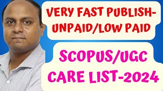 22 Best UGC CareScopus Journals2024 UnpaidLow Paid Very Fast Publication Honest Review amp Tips [upl. by Ylam755]