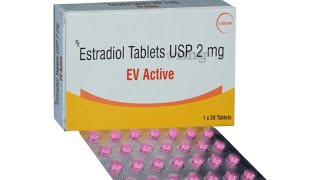 EV Active  ev active tablet uses in hindi  estradiol valerate 2 mg uses in hindi ev tab uses [upl. by Gabe]