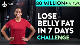 LOSE BELLY FAT IN 7 DAYS Challenge  Lose Belly Fat In 1 Week At Home  Cult Fit  CureFit [upl. by Leahicm]