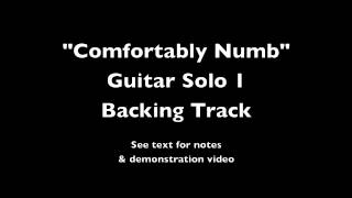 Comfortably Numb Solo 1 Backing Track [upl. by Ramah]