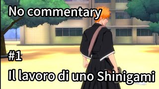 1 Il lavoro di uno Shinigami  Bleach 3D Mobile  Walkthrough ITA No commentary [upl. by Teodora825]