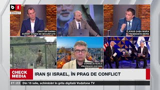 CHECK MEDIA IRAN ȘI ISRAEL ÎN PRAG DE CONFLICT P12 [upl. by Spiegel]