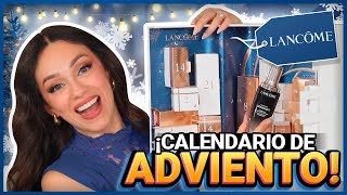 LANCÔME CALENDARIO DE ADVIENTO CON TODOS MIS FAVORITOS [upl. by Hunger]