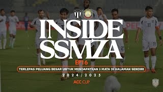 INSIDE EP16 SSMZA  TERLEPAS PELUANG BESAR UNTUK MENDAPATKAN 3 MATA DI HALAMAN SENDIRI [upl. by Gayel]