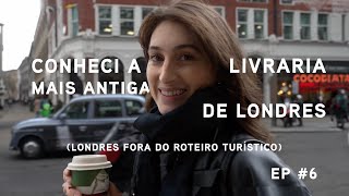 LONDRES FORA DO ROTEIRO TURÍSTICO  EP 6 [upl. by Adigirb]