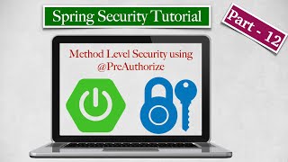 Spring Security Tutorial  Part 12  Method Level Security using PreAuthorize annotation [upl. by Alexi]