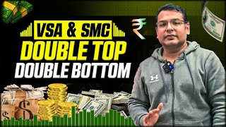 Mastering Double Top amp Double Bottom Patterns with VSA and Smart Money Secrets 📈📉💡 [upl. by Hedwig]