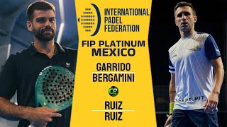 GARRIDO amp BERGAMINI VS RUIZ amp RUIZ  FIP Platinum Mexico  QuarterFinal  Highlights [upl. by Noiro]