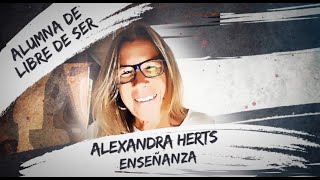 Testimonio Alexandra Herts alumna del entrenamiento Libre de Ser [upl. by Dorfman]