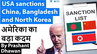 USA sanctions China Bangladesh and North Korea [upl. by Nereids]