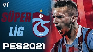 TRABZONSPOR UN GOL MAKİNESİ  PES 2021 TRABZSONSPOR 2025 SEZON 1 [upl. by Hamfurd]