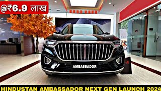 HINDUSTAN AMBASSADOR LAUNCH IN INDIA 2024  UPCOMING CARS 2024  PRICE FEATURES AND LAUNCH [upl. by Leinoto]