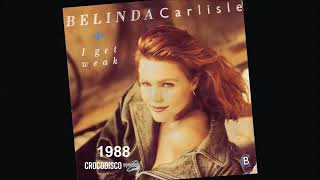 Belinda Carlisle  I Get Weak 1988 [upl. by Elisabet]