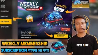 Free Fire Weekly Membership Subscription वापस आ गया  Freefire Weekly Membership New Update [upl. by Vidovik]