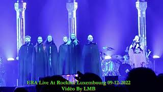 ERA LIVE AT ROCKHAL LUXEMBOURG 09122022 [upl. by Eenahs913]