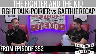 The Fighter and The Kid Recap UFC Glendale Poirier vs Gaethje [upl. by Esten]