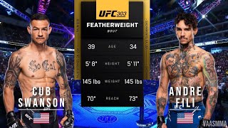 CUB SWANSON VS ANDRE FILI FULL FIGHT UFC 303 [upl. by Tal]