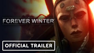 The Forever Winter  Official Cinematic and Gameplay Trailer [upl. by Idyh662]