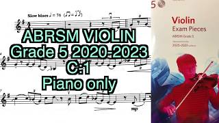 Grade 5 violin 2020 2023 C1 Piano only [upl. by Johathan]