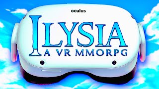 ILYSIA VR  My First Steps inside a New Fantasy VR MMORPG  Alpha 2 Gameplay [upl. by Abram]