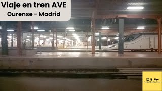 Viaje en el tren AVE Ourense  MadridChamartín [upl. by Omiseno]