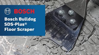 Bosch Bulldog SDSPlus® Floor Scraper [upl. by Pfosi]