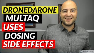 Dronedarone Multaq  Uses Dosing Side Effects  Medication Review [upl. by Sirromaj]