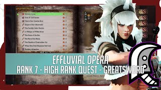 Effluvial Opera  Rank ★7 Quest  Greatsword  Monster Hunter World  ICEBORNE [upl. by Guarino]