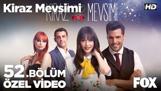 Senin için gelmedim buraya Kiraz Mevsimi 52 Bölüm [upl. by Thistle613]