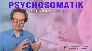 Psychosomatik  Eine kurze Einführung [upl. by Fenwick31]