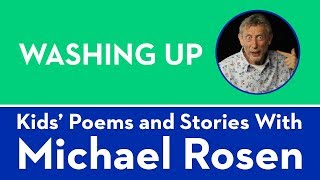 Washing Up  POEM  Kids Poems and Stories With Michael Rosen [upl. by Conlan709]