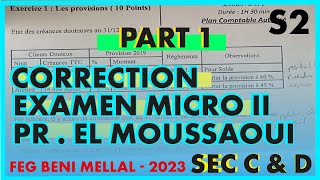 Correction Examen Micro II Sec C amp D 2023 Prof  El Moussaoui  FEG Beni Mellal [upl. by Anicart211]