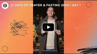 21 Days of Prayer amp Fasting 2024  Day 1 [upl. by Yrellam]