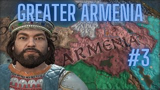 Crusader Kings 3  Roads to Power  Revive Greater Armenia  Part 3 [upl. by Randene847]